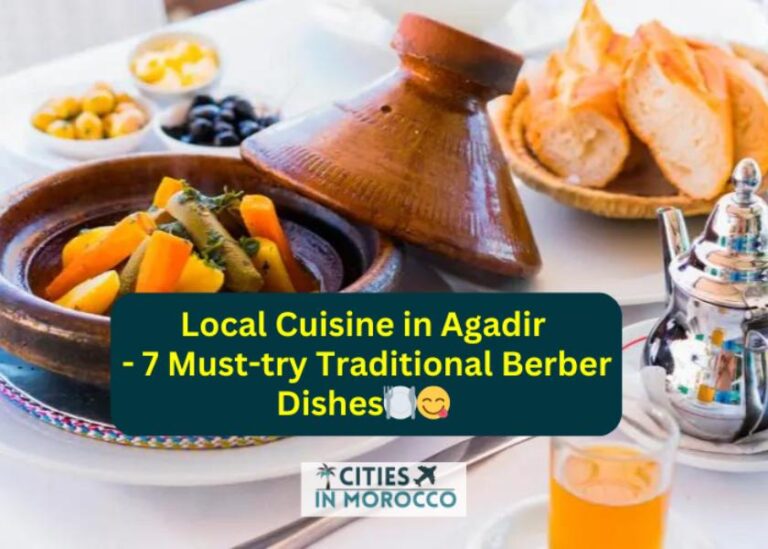 Local Cuisine in Agadir – 7 Must-try Traditional Berber Dishes🍽️😋