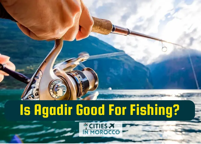 Is Agadir Good For Fishing? – Agadir Fishing (The Complete Guide)