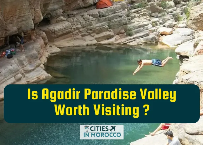 Is Paradise Valley Worth a Visit?🤩😍 The Complete Guide
